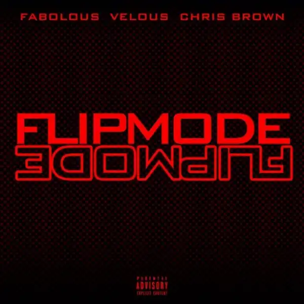 Instrumental: Velous - Flipmode Ft Fabolous & Chris Brown (Instrumental)